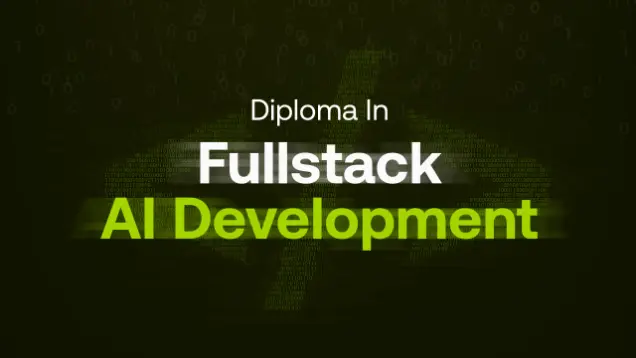 Diploma in Full Stack AI Development