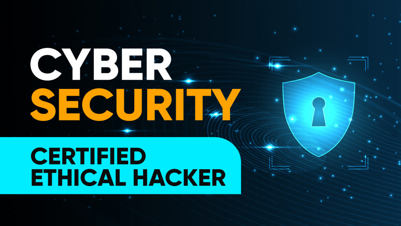 Cyber Security Certified Ethical Hacker
