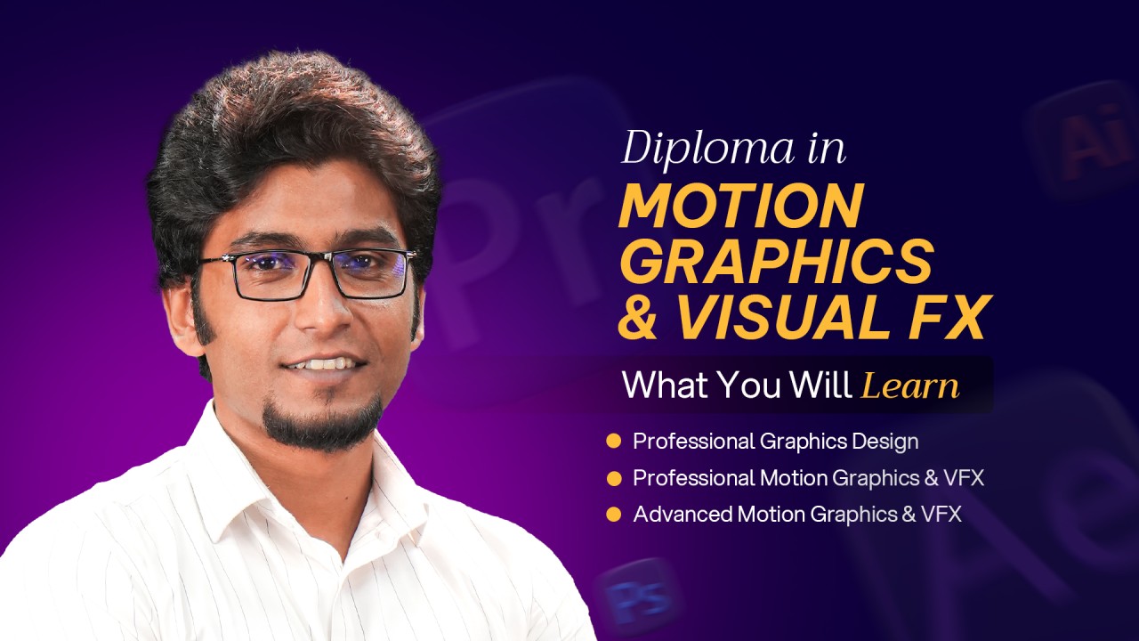 Diploma in Motion Graphics & Visual FX