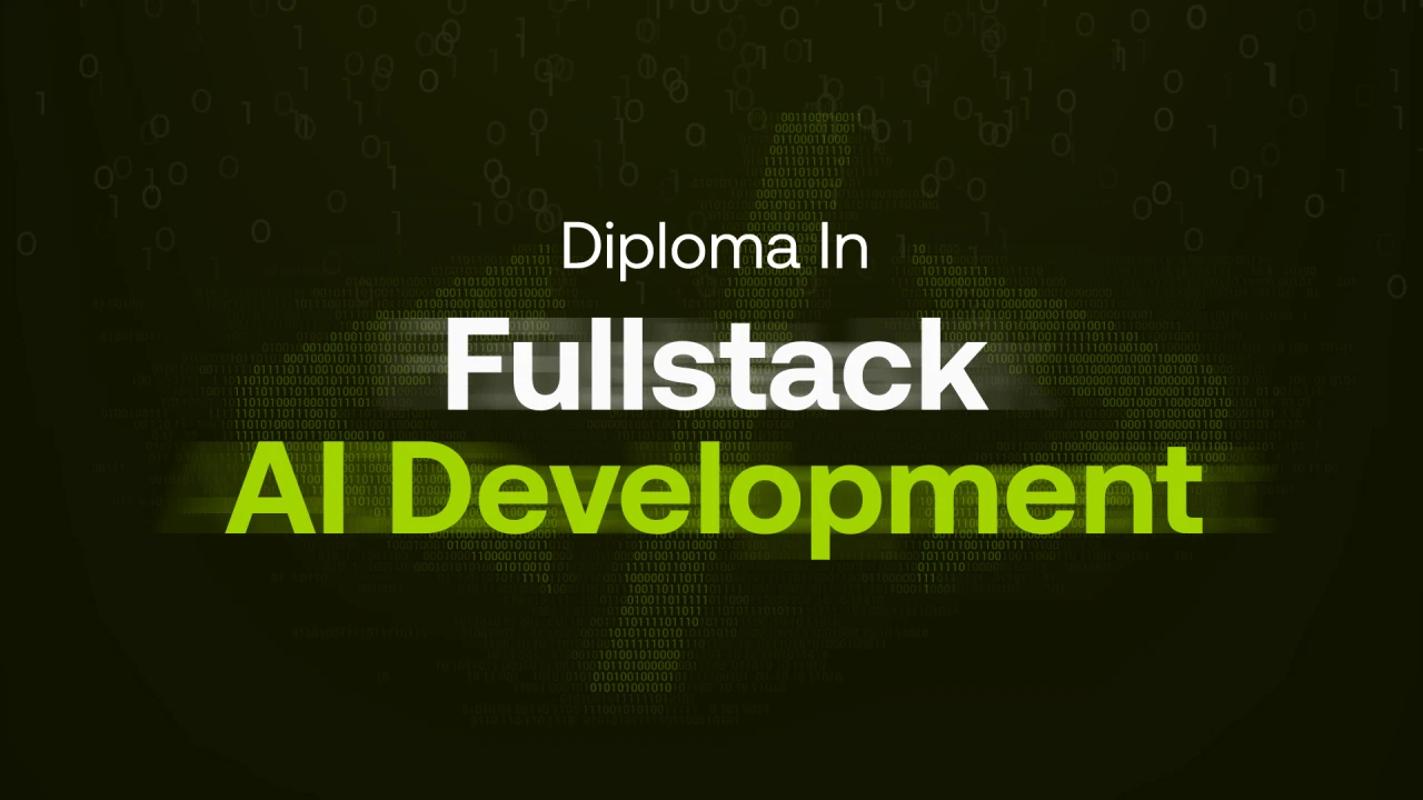 Diploma in Full Stack AI Development